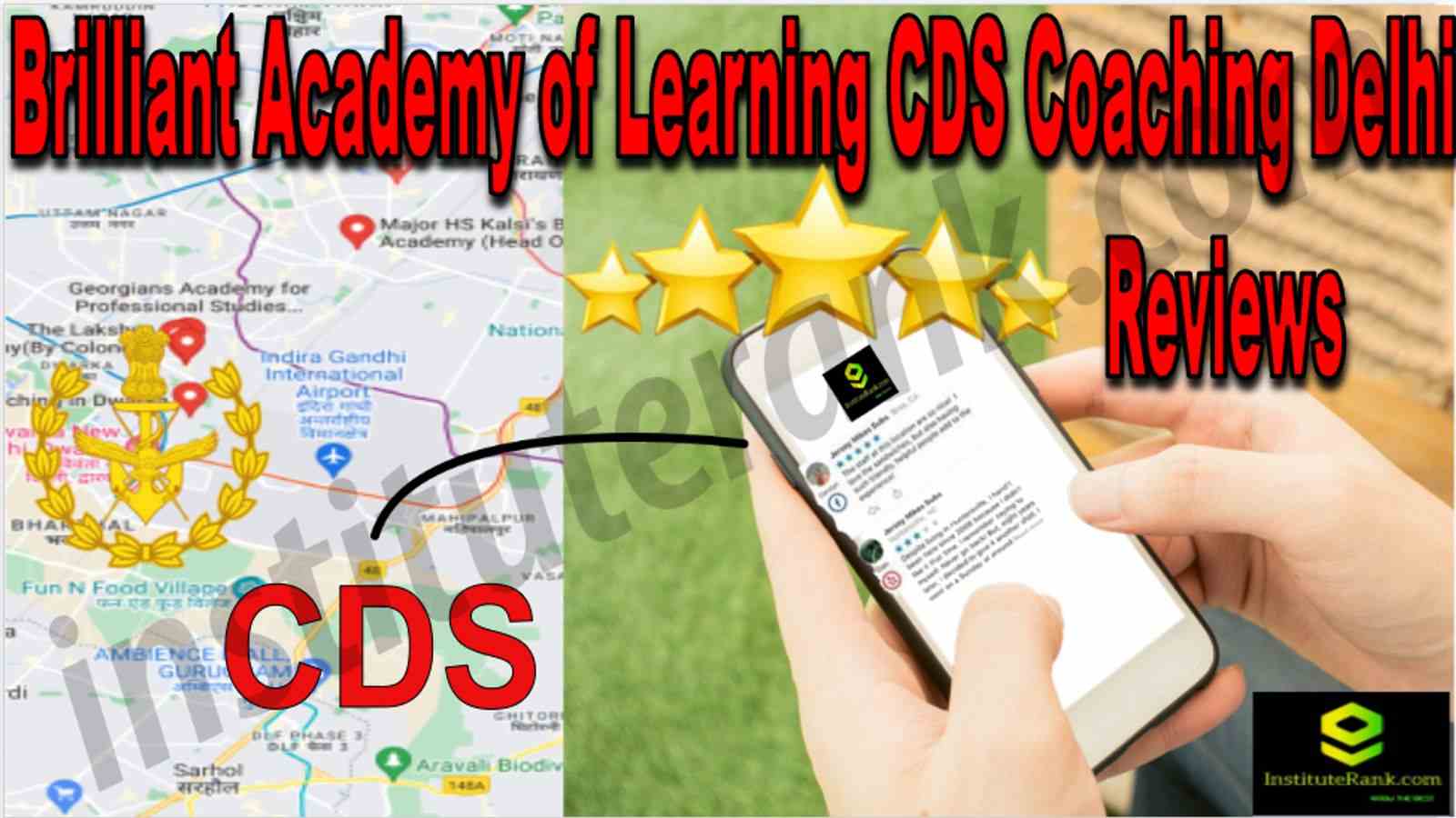 Brilliant Academy of Learning CDS Coaching Delhi Reviews