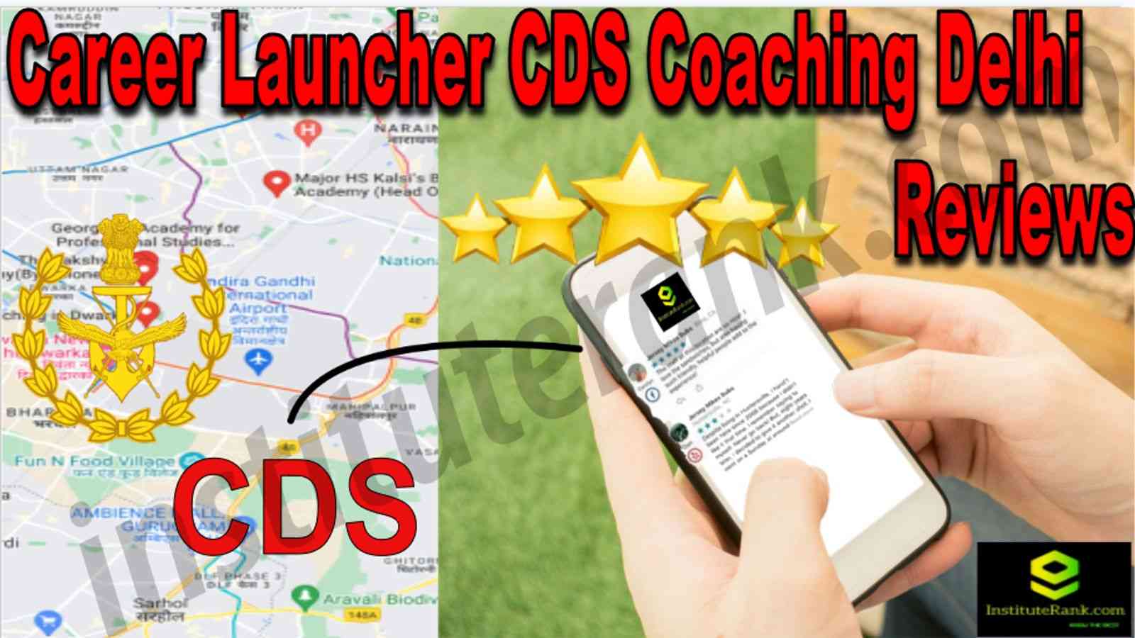 Career Launcher CDS Coaching Delhi Reviews