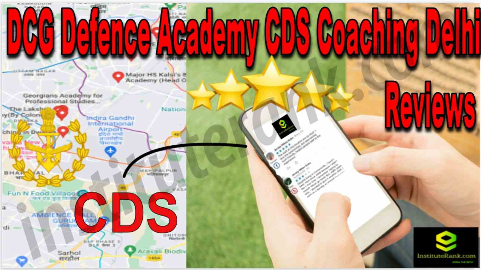 DCG Defence Academy CDS Coaching Delhi Reviews