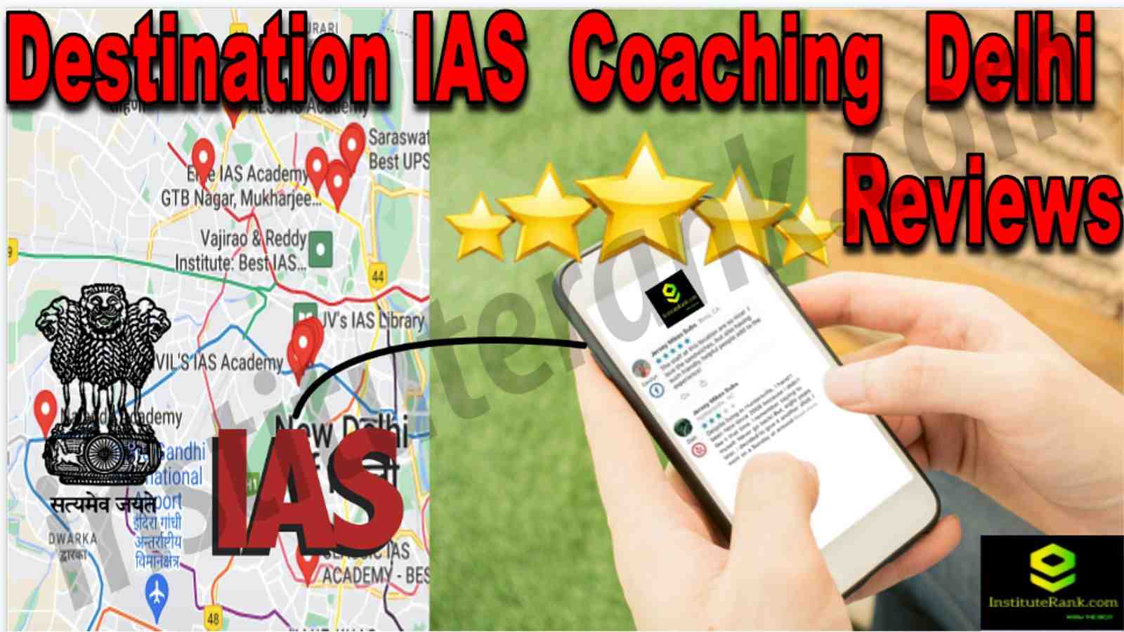 Destination IAS Coaching Delhi Reviews