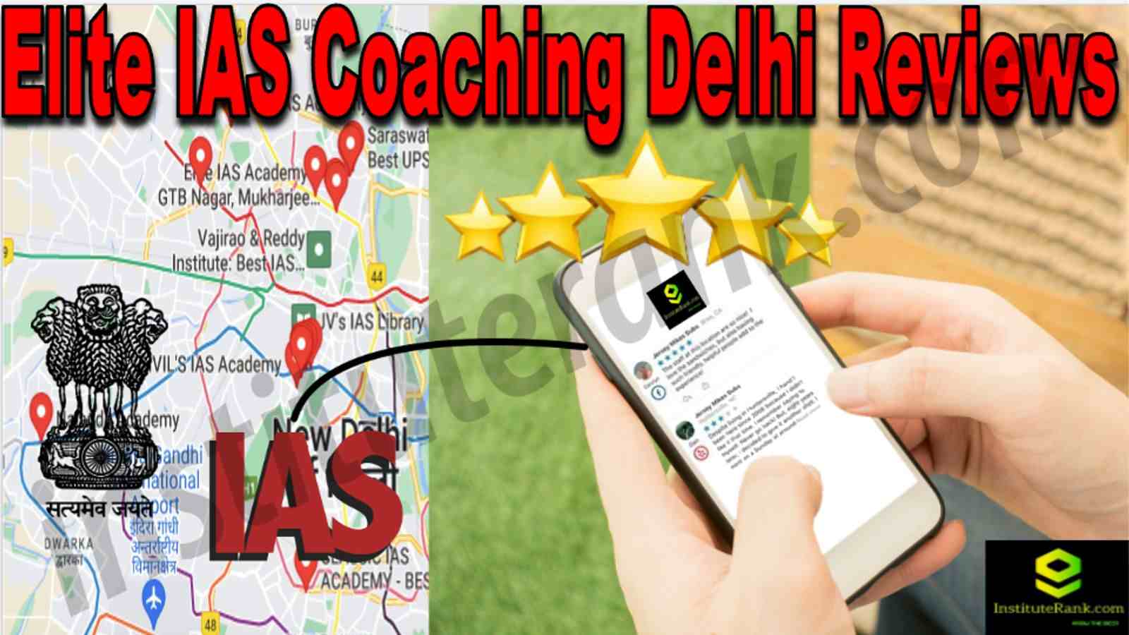 Elite IAS Coaching Delhi Reviews