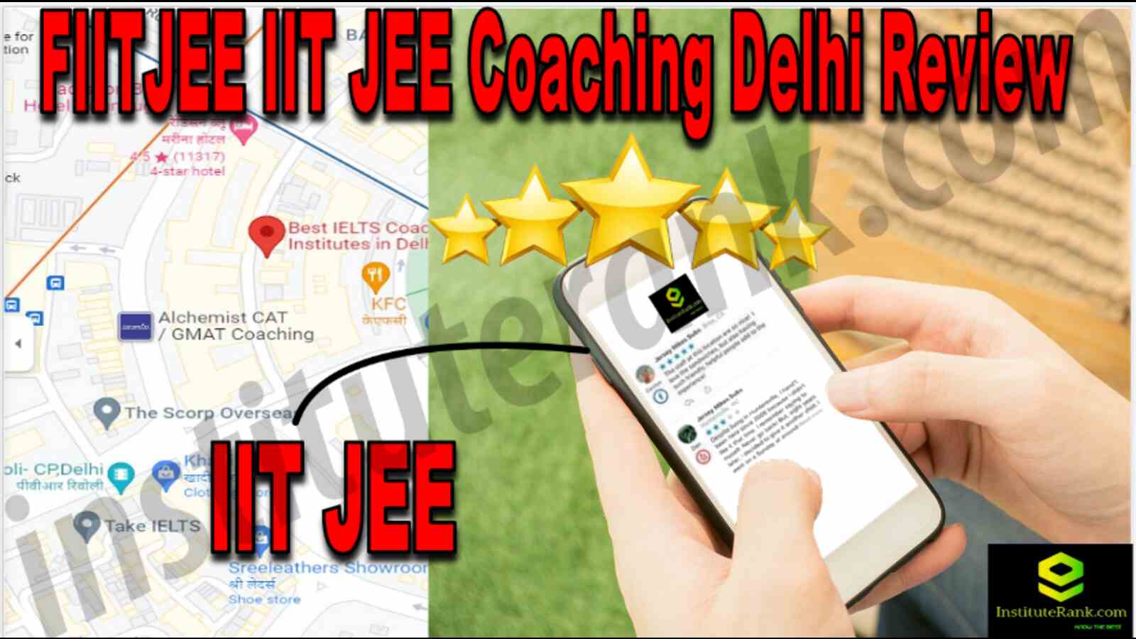 FIITJEE IIT JEE Coaching Delhi Review