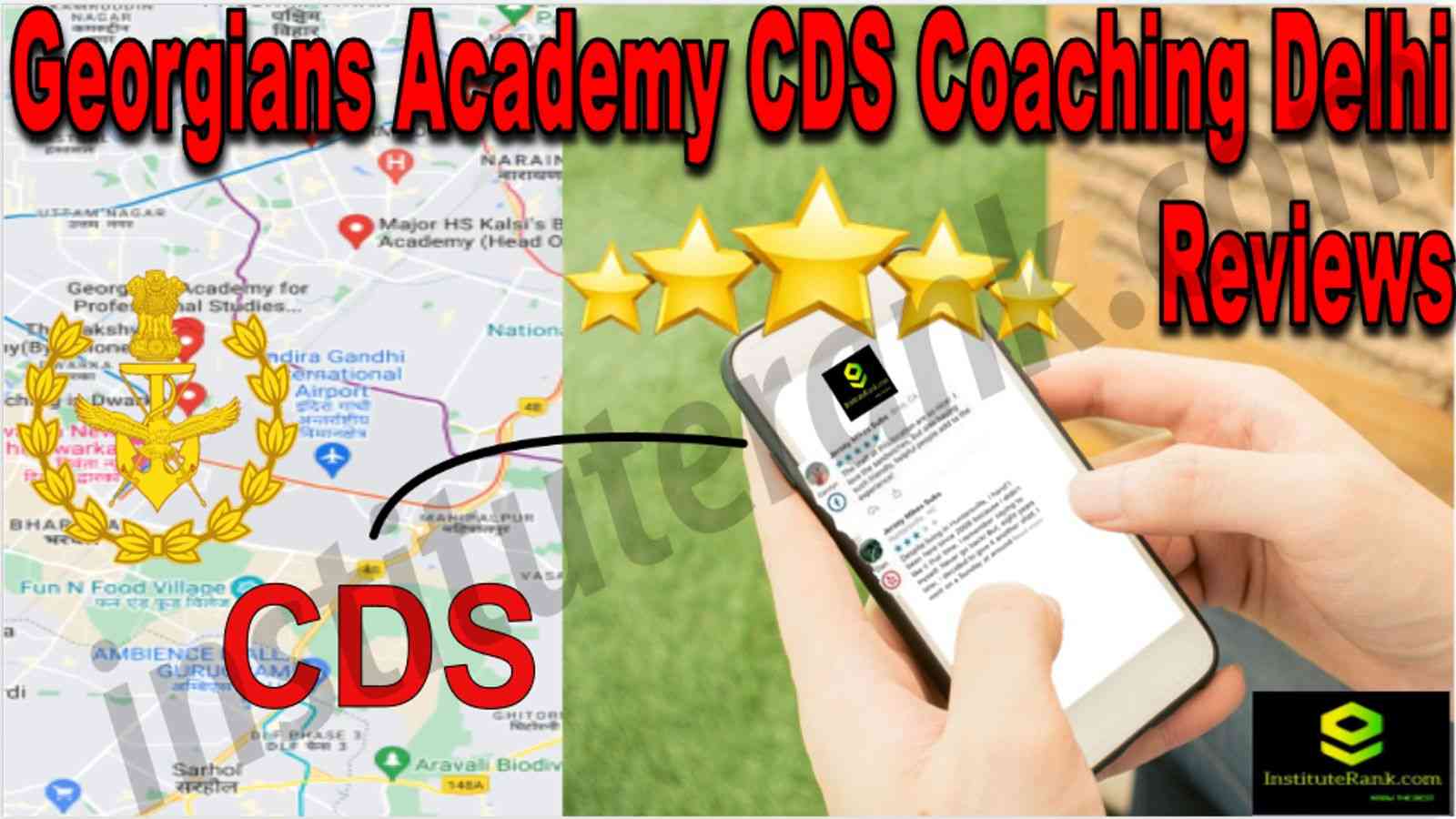 Georgians Academy CDS Coaching Delhi Reviews