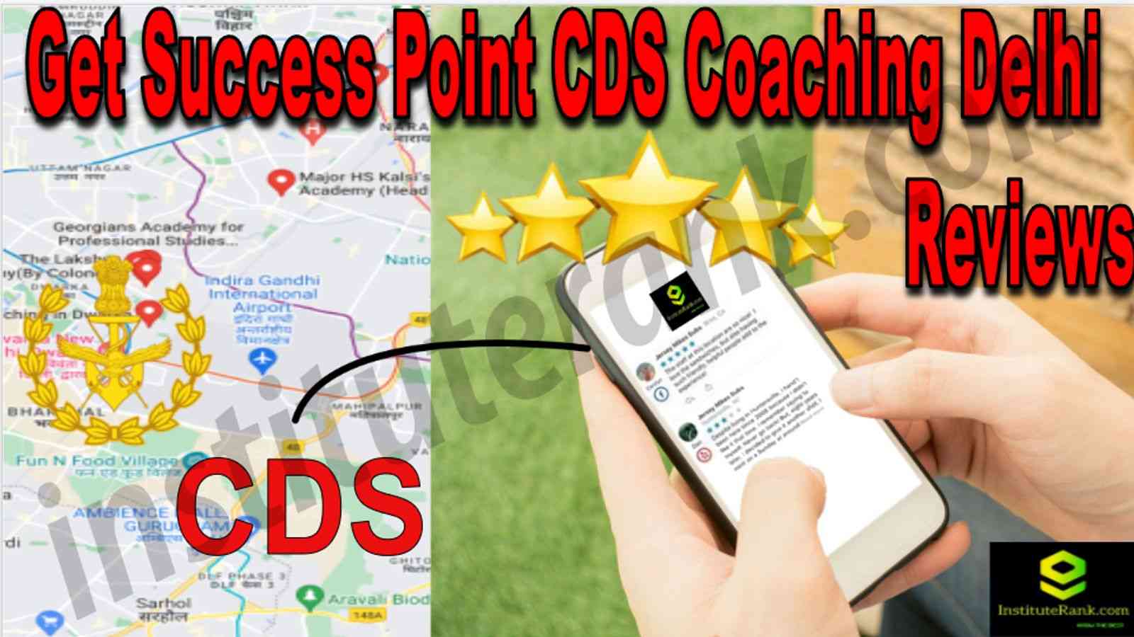 Get Success Point CDS Coaching Delhi Reviews