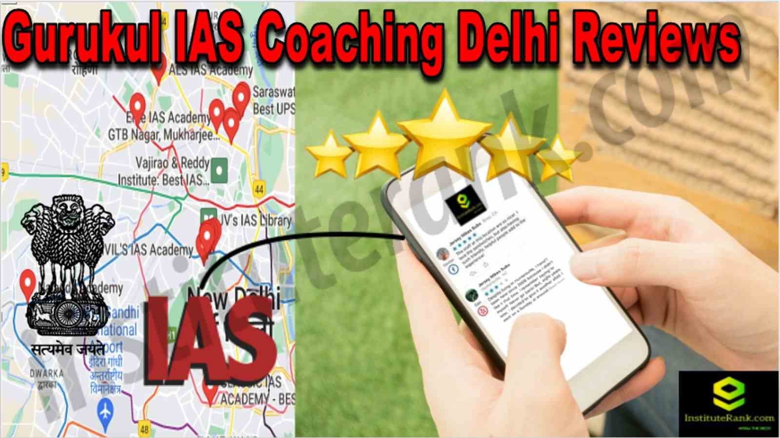 Gurukul IAS Coaching Delhi Reviews