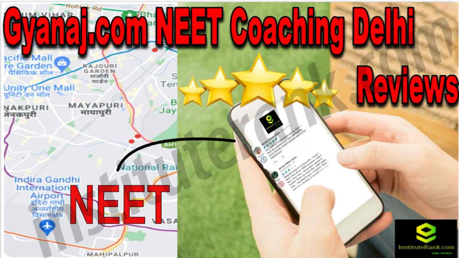 Gyanaj.com Neet Coaching Delhi Reviews