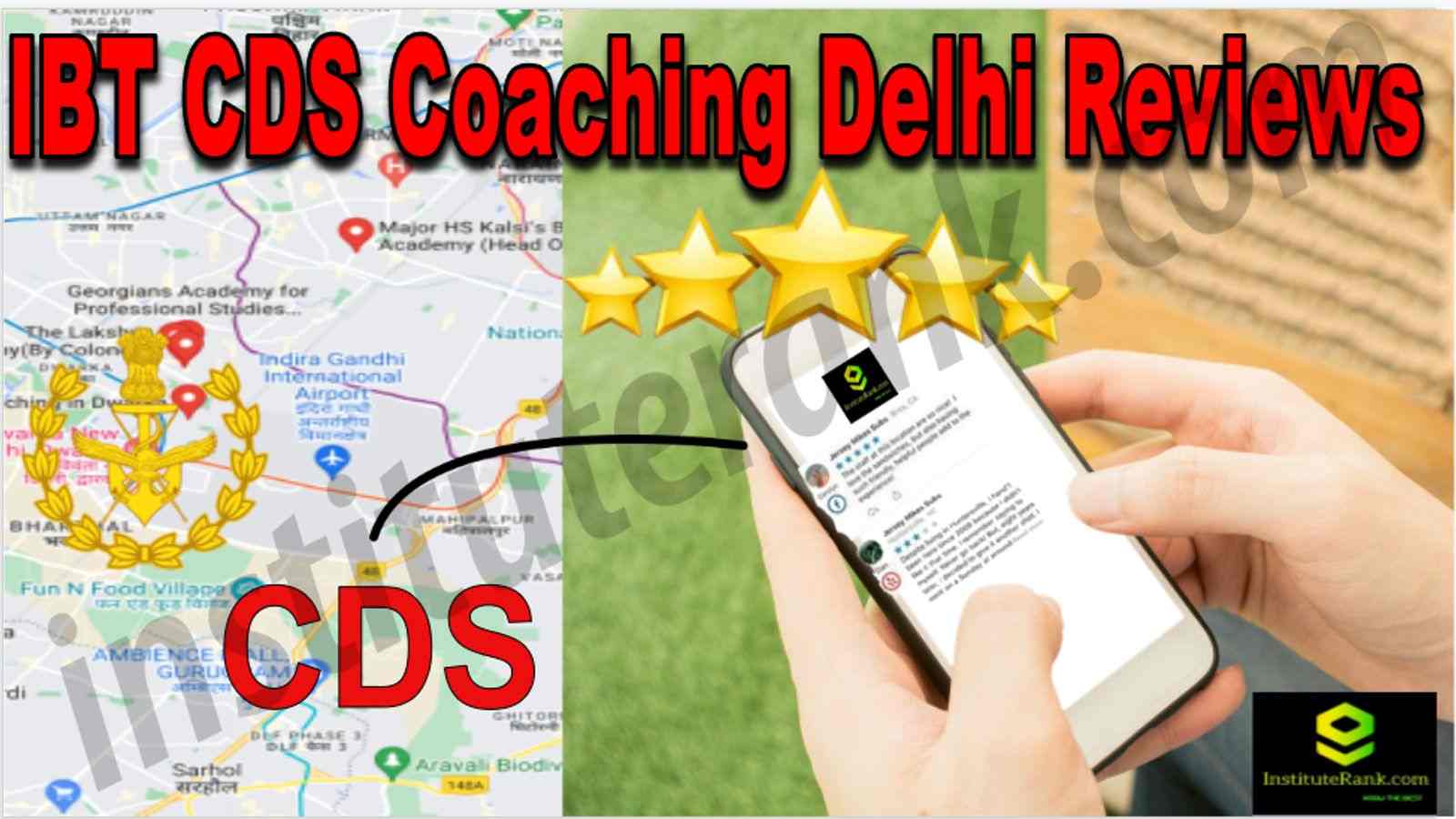 IBT CDS Coaching Delhi Reviews