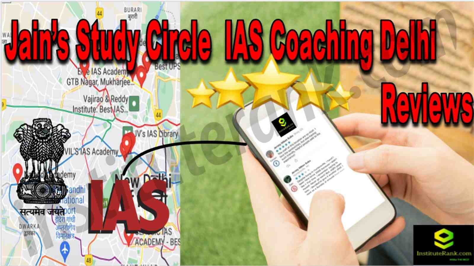 Jain’s Study Circle IAS Coaching Delhi Reviews