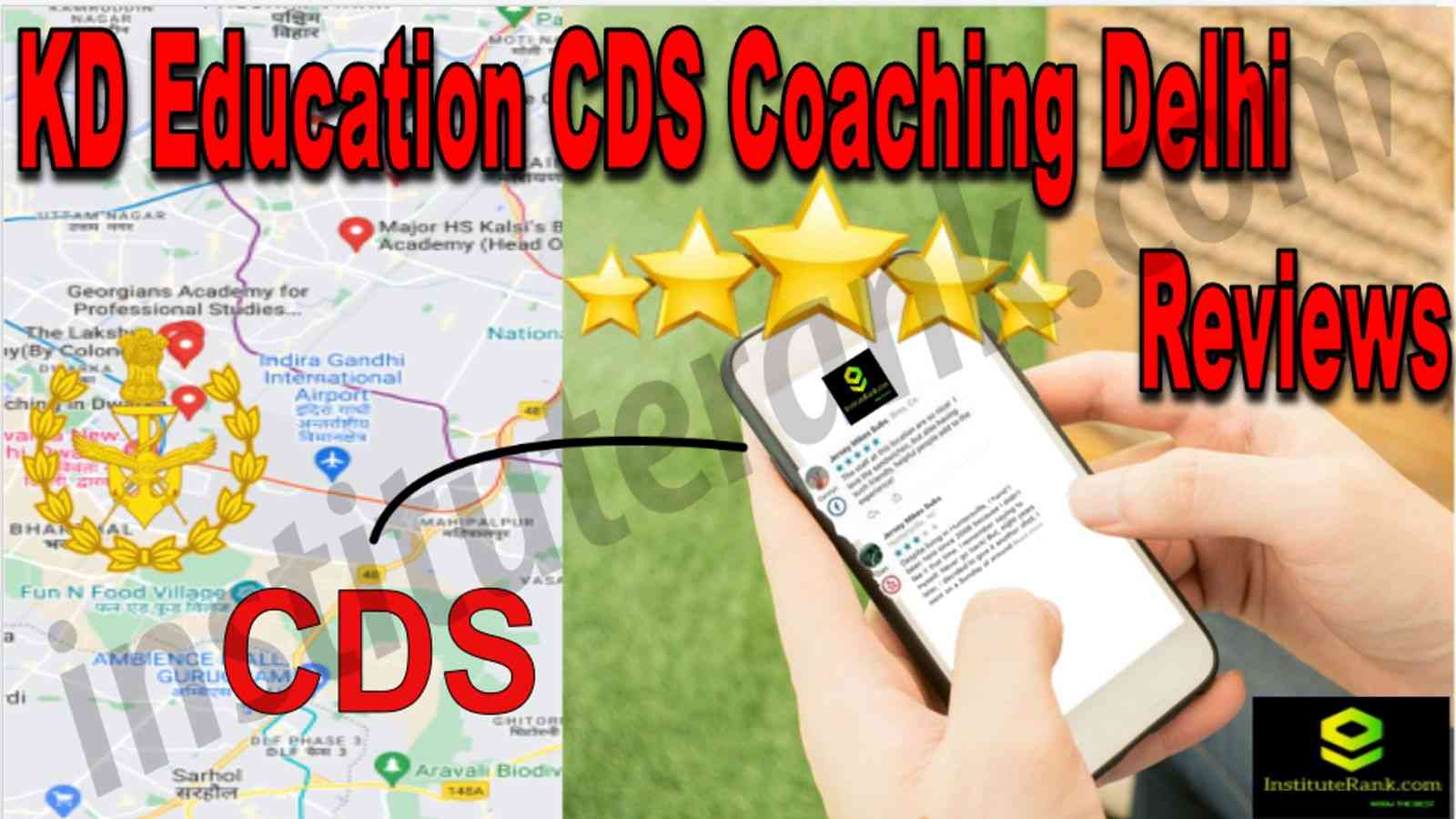 KD Education CDS Coaching Delhi Reviews