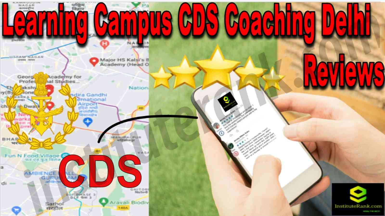 Learning Campus CDS Coaching Delhi Reviews