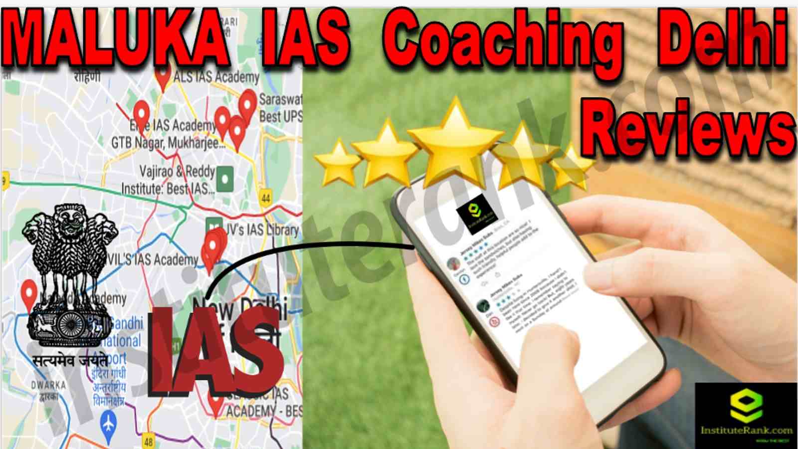 MALUKA IAS Coaching Delhi Reviews