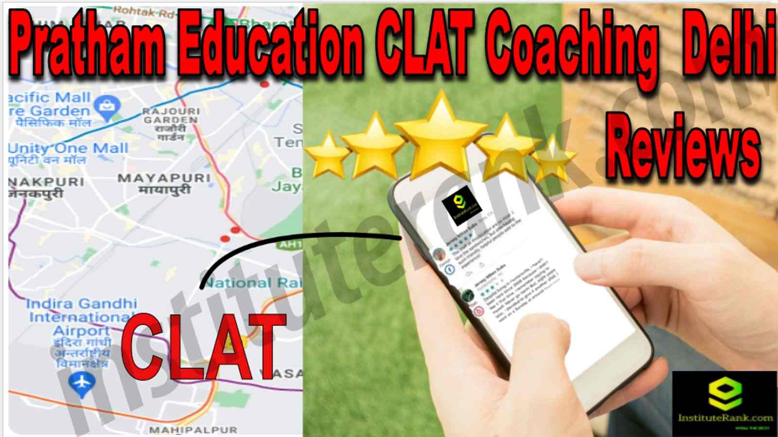 Pratham Education CLAT Coaching Delhi Reviews