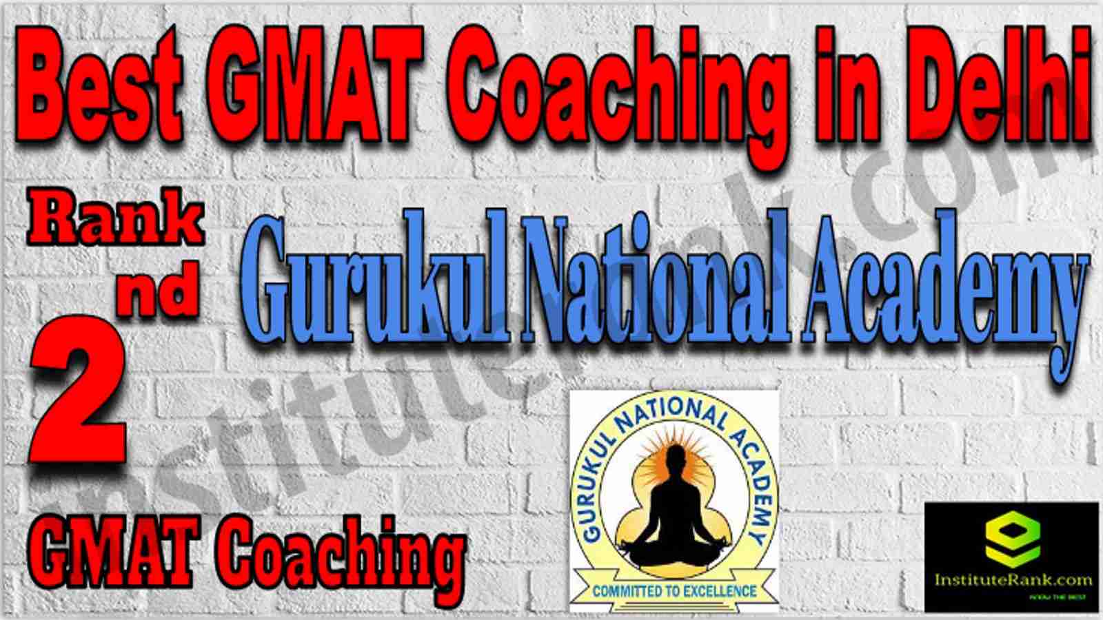 Rank 2nd Best GMAT Coaching in Delhi