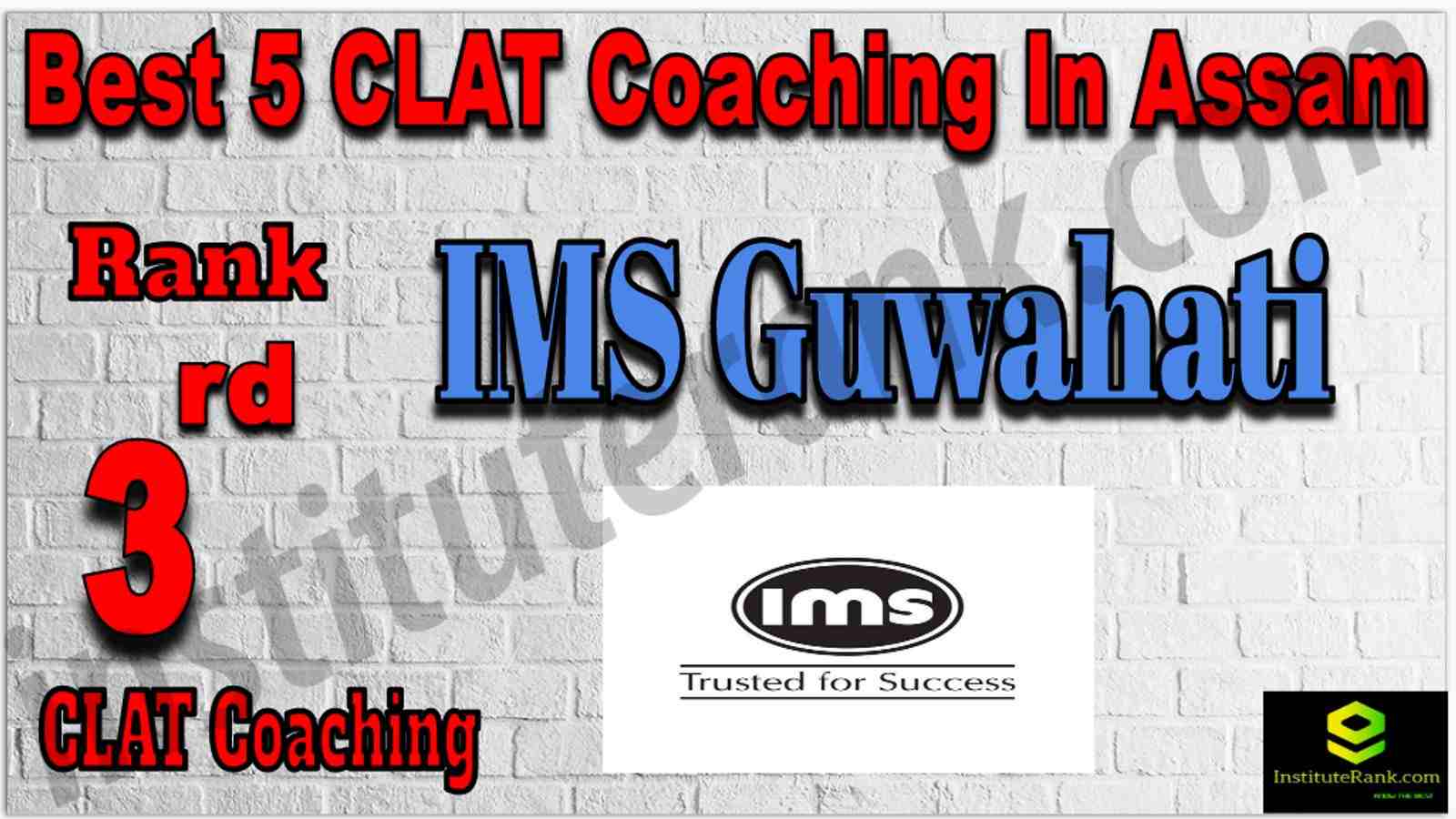Rank 3rd Best 5 CLAT Coaching In Assam