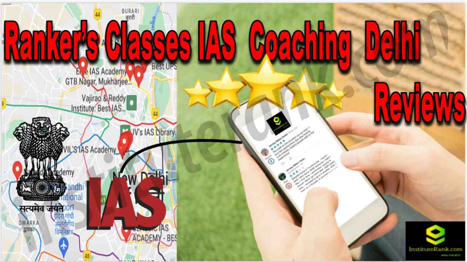 Ranker’s Classes IAS Coaching Delhi Reviews