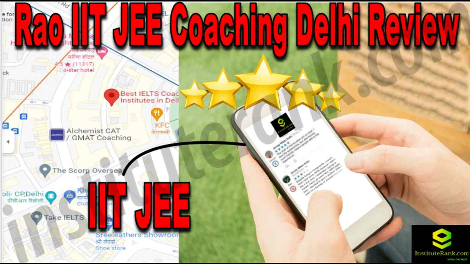 Rao IIT JEE Coaching Delhi Review