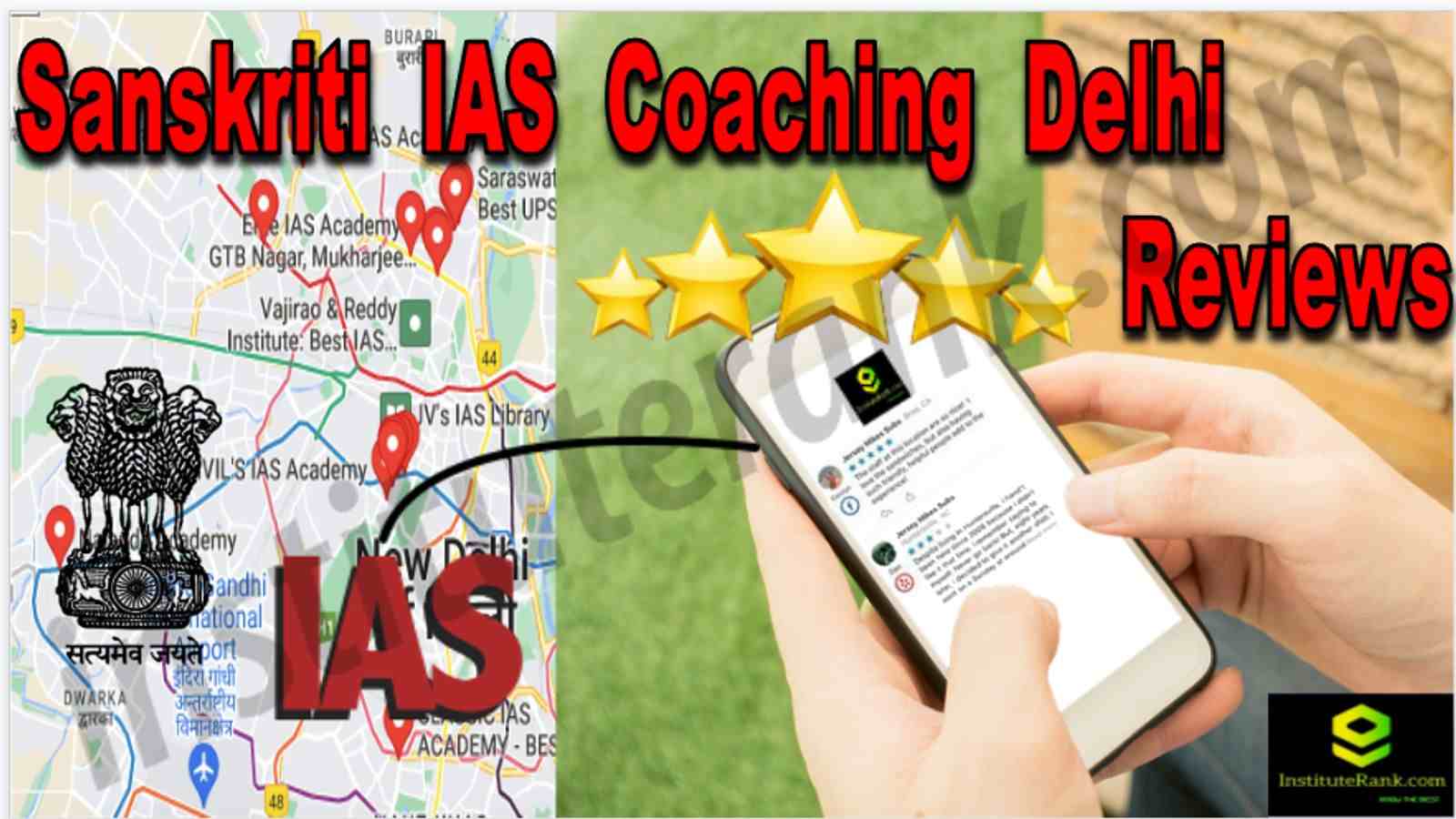 Sanskriti IAS Coaching Delhi Reviews
