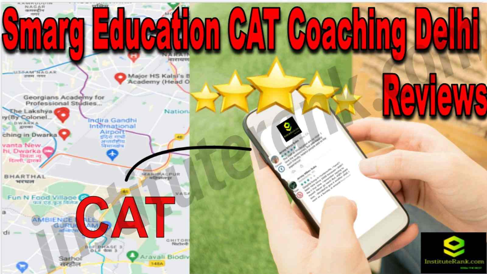 Smarg Education CAT Coaching Delhi Reviews