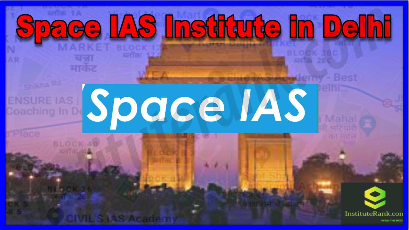 Space IAS Coaching in Delhi