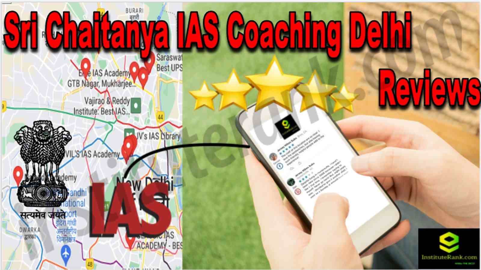 Sri Chaitanya IAS Coaching Delhi Reviews