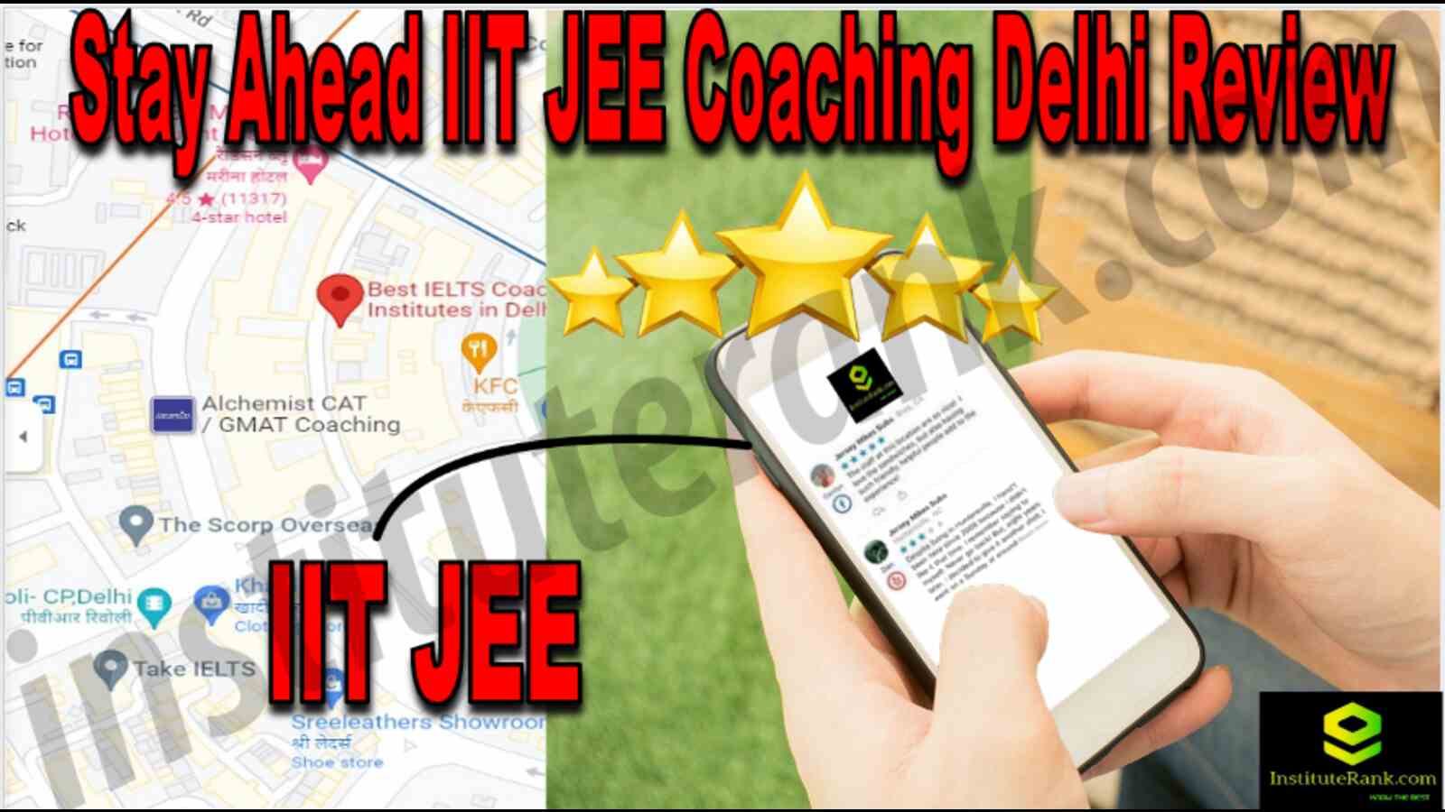Stay Ahead IIT JEE Coaching Delhi Review