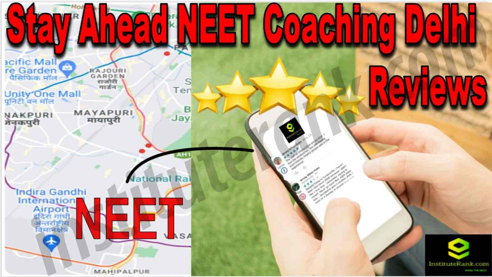 Stay Ahead Neet Coaching Delhi Reviews