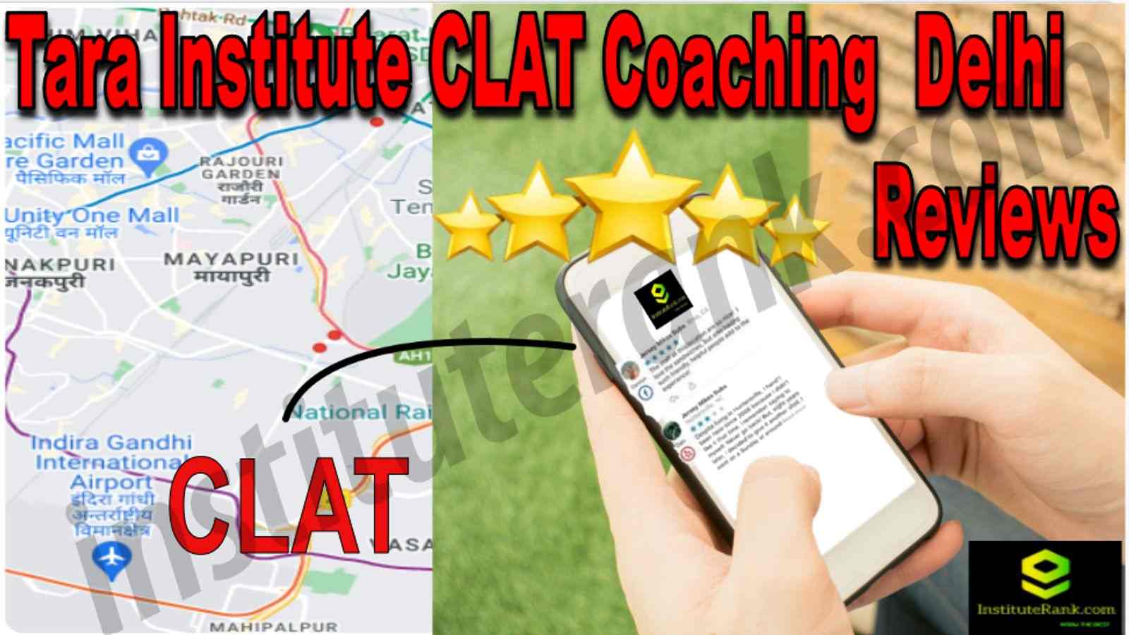 Tara Institute CLAT Coaching Delhi Reviews