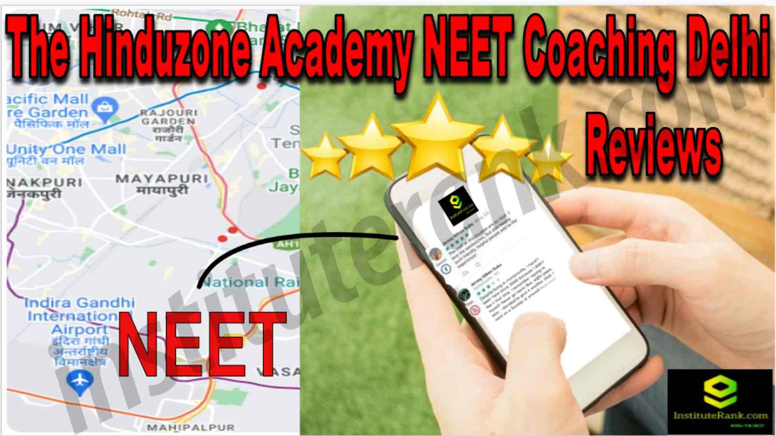 The Hinduzone Academy Neet Coaching Delhi Reviews