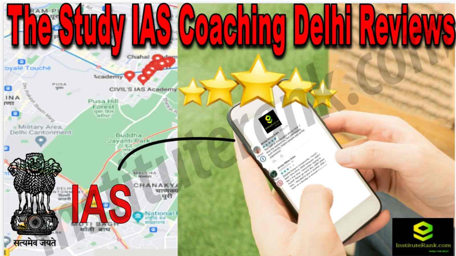 The Study IAS Coaching Delhi Reviews