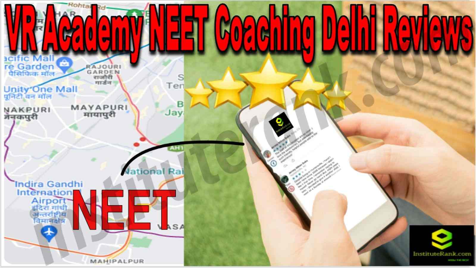 VR Academy Neet Coaching Delhi Reviews
