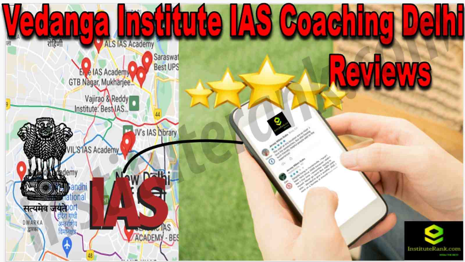 Vedanga Institute IAS Coaching Delhi Reviews