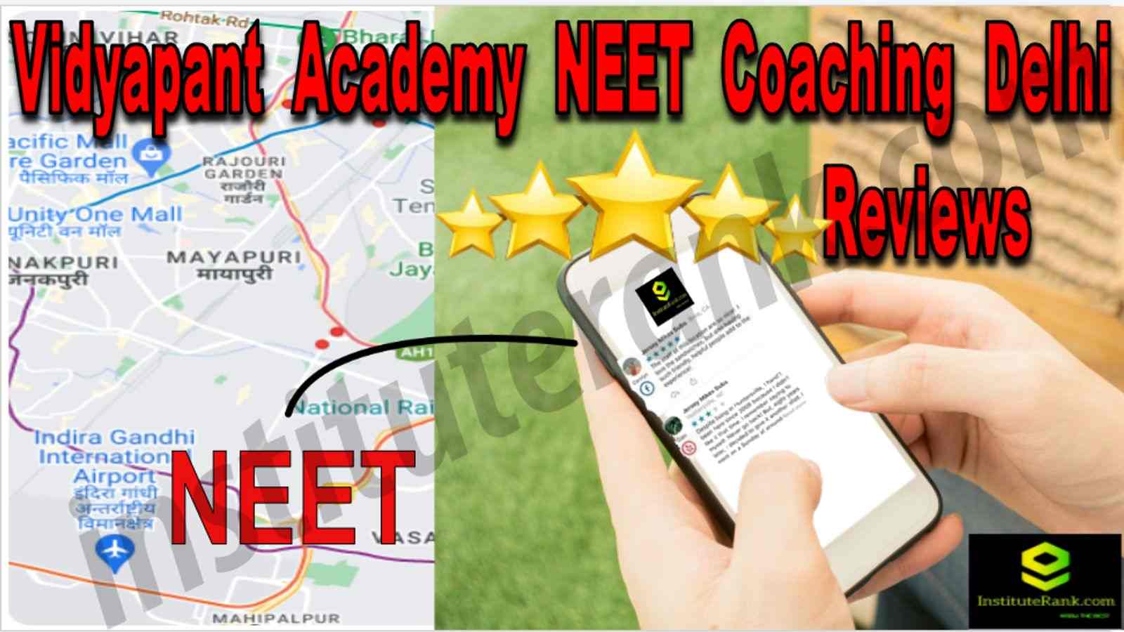 Vidyapant Academy Neet Coaching Delhi Reviews
