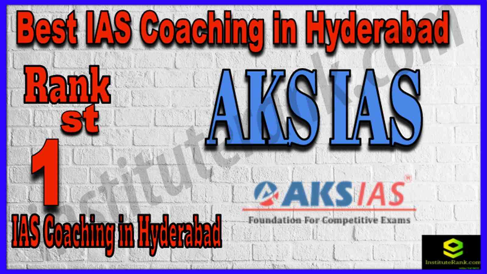 1st Best IAS Coaching in Hyderabad 2022