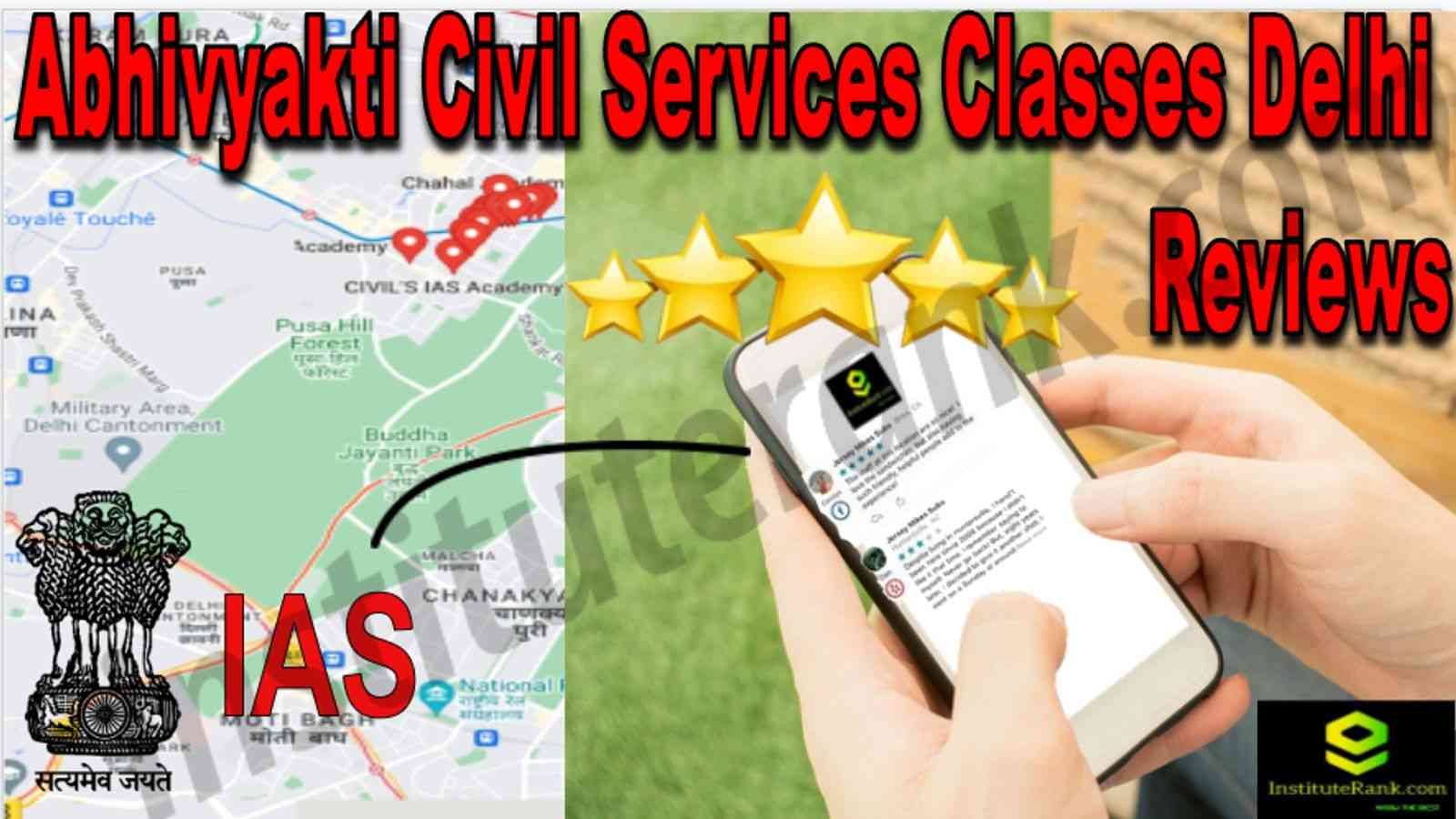 Abhivyakti Civil Services Classes Delhi Reviews