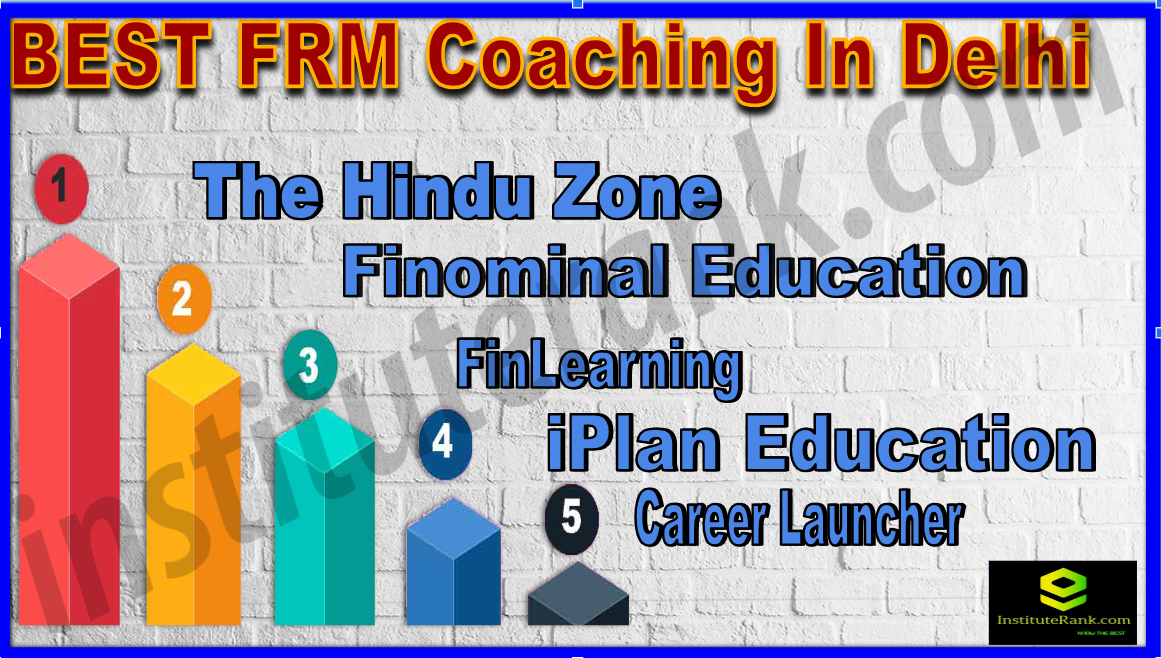 Best FRM Coaching in Delhi