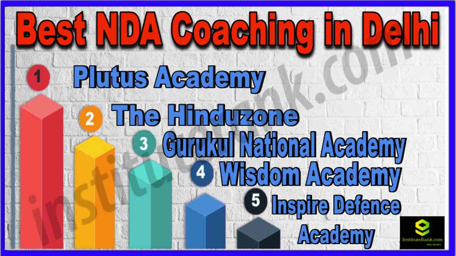 Best 10 NDA Coaching in Delhi