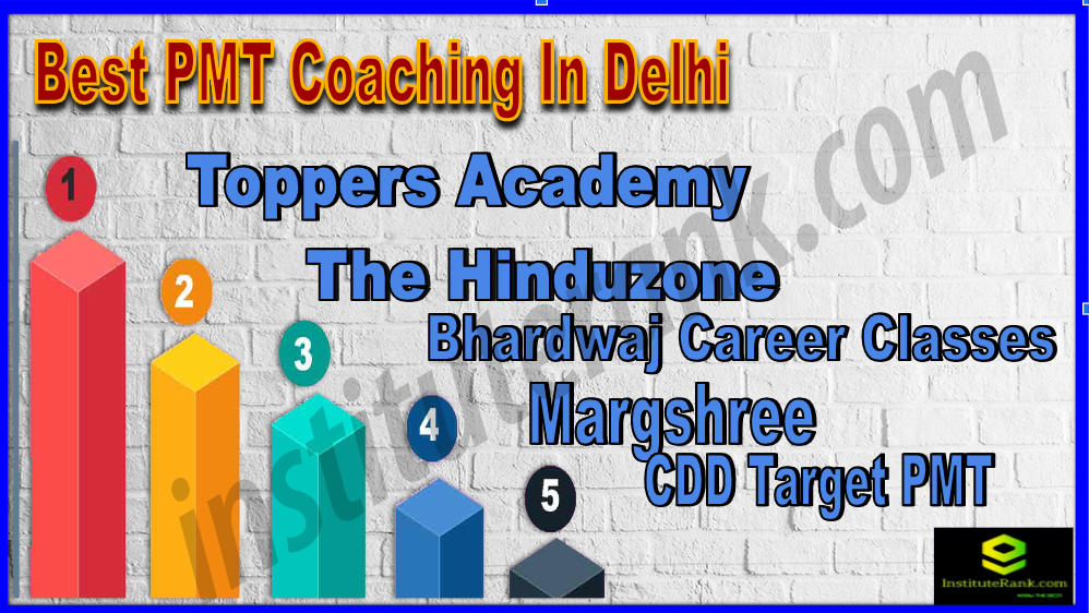 Best PMT Coaching in Delhi