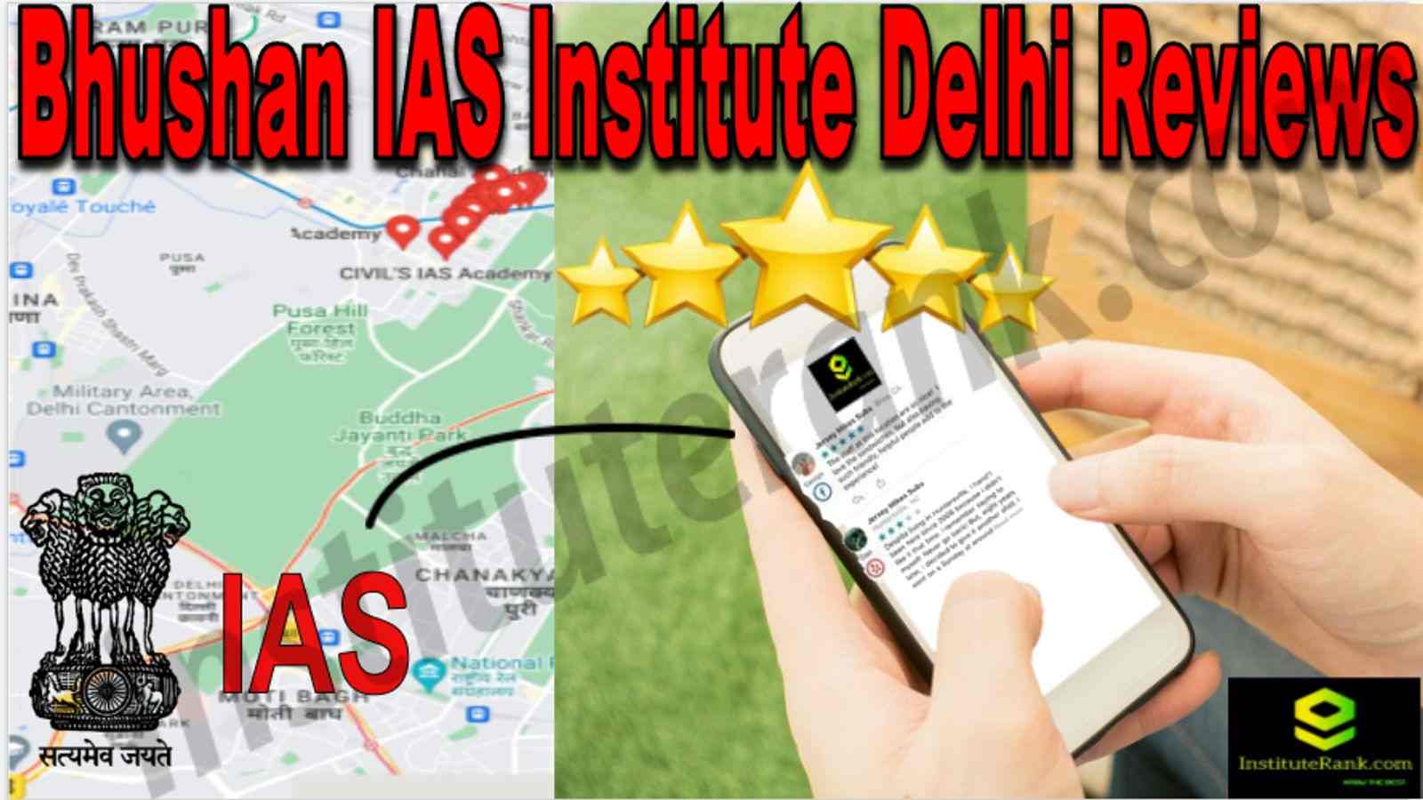Bhushan IAS Institute Delhi Reviews