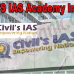 CIVIL’S IAS Academy in Delhi
