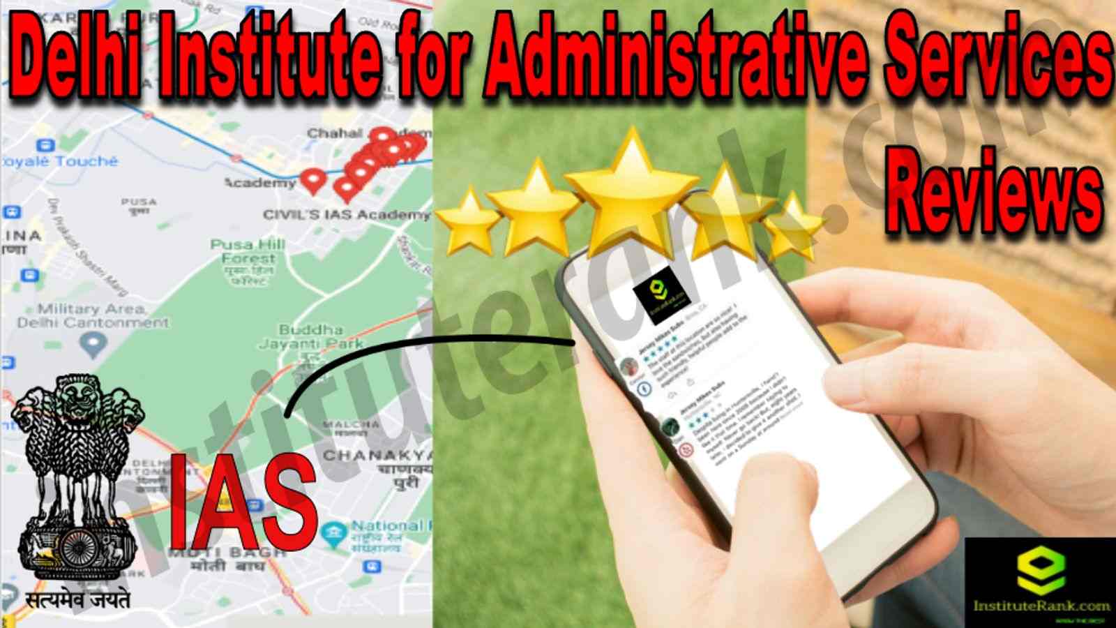 Delhi Institute for Administrative Services Reviews
