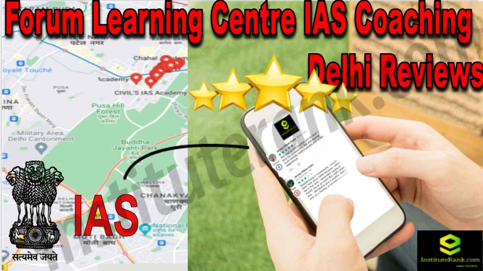 Forum Learning Centre IAS Coaching Delhi Reviews