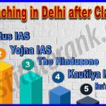 IAS Coaching in Delhi after Class 10th
