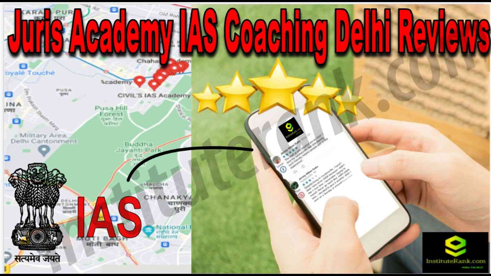 Juris Academy IAS Coaching Delhi Reviews