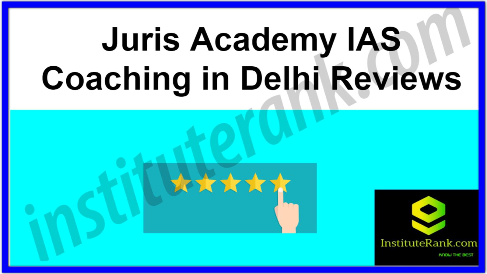 Juris Academy IAS coaching in Delhi
