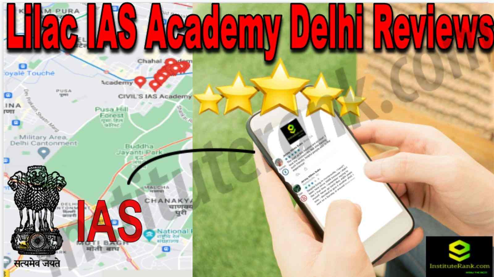 Lilac IAS Academy Delhi Reviews