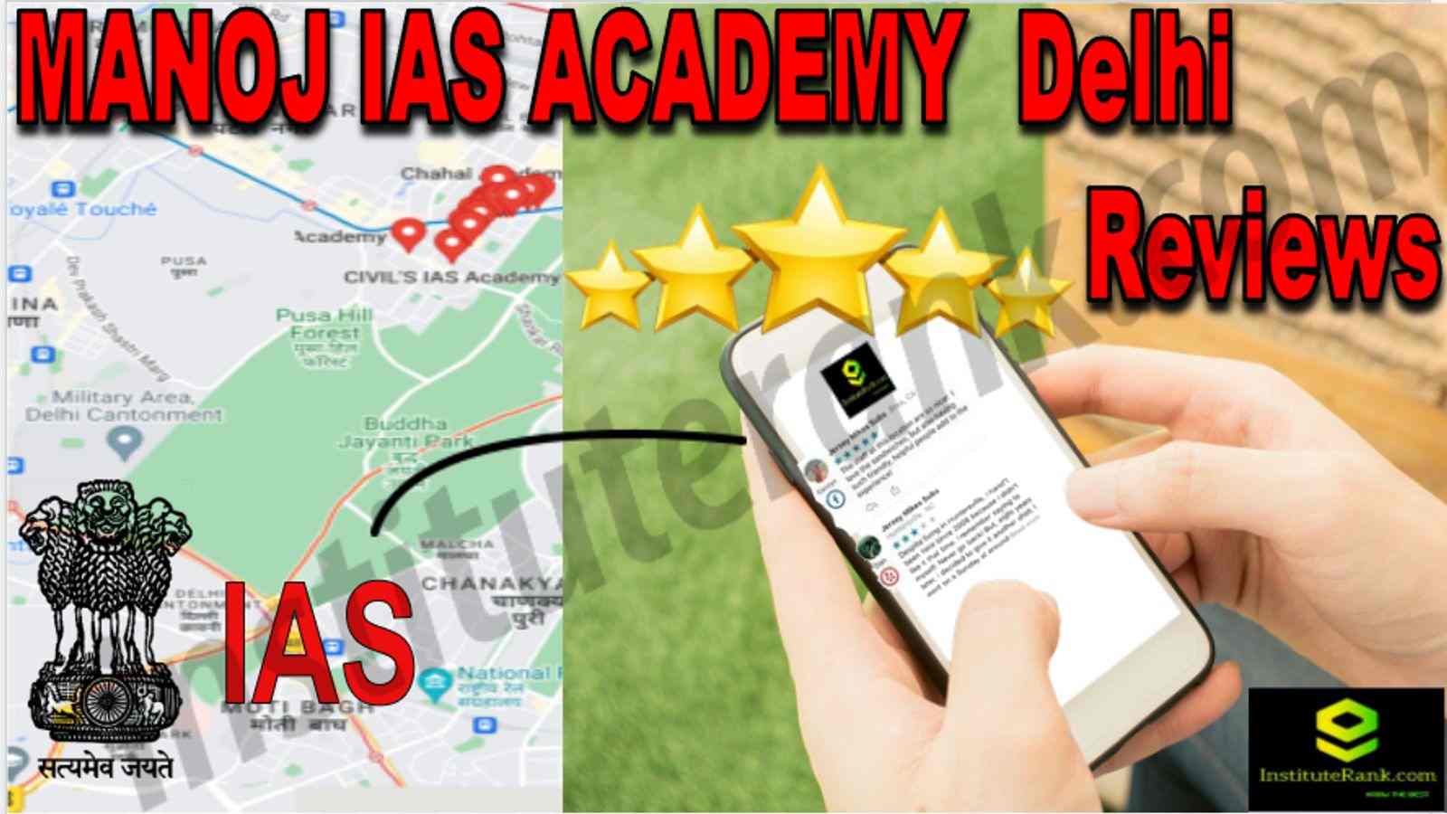 MANOJ IAS ACADEMY Delhi Reviews