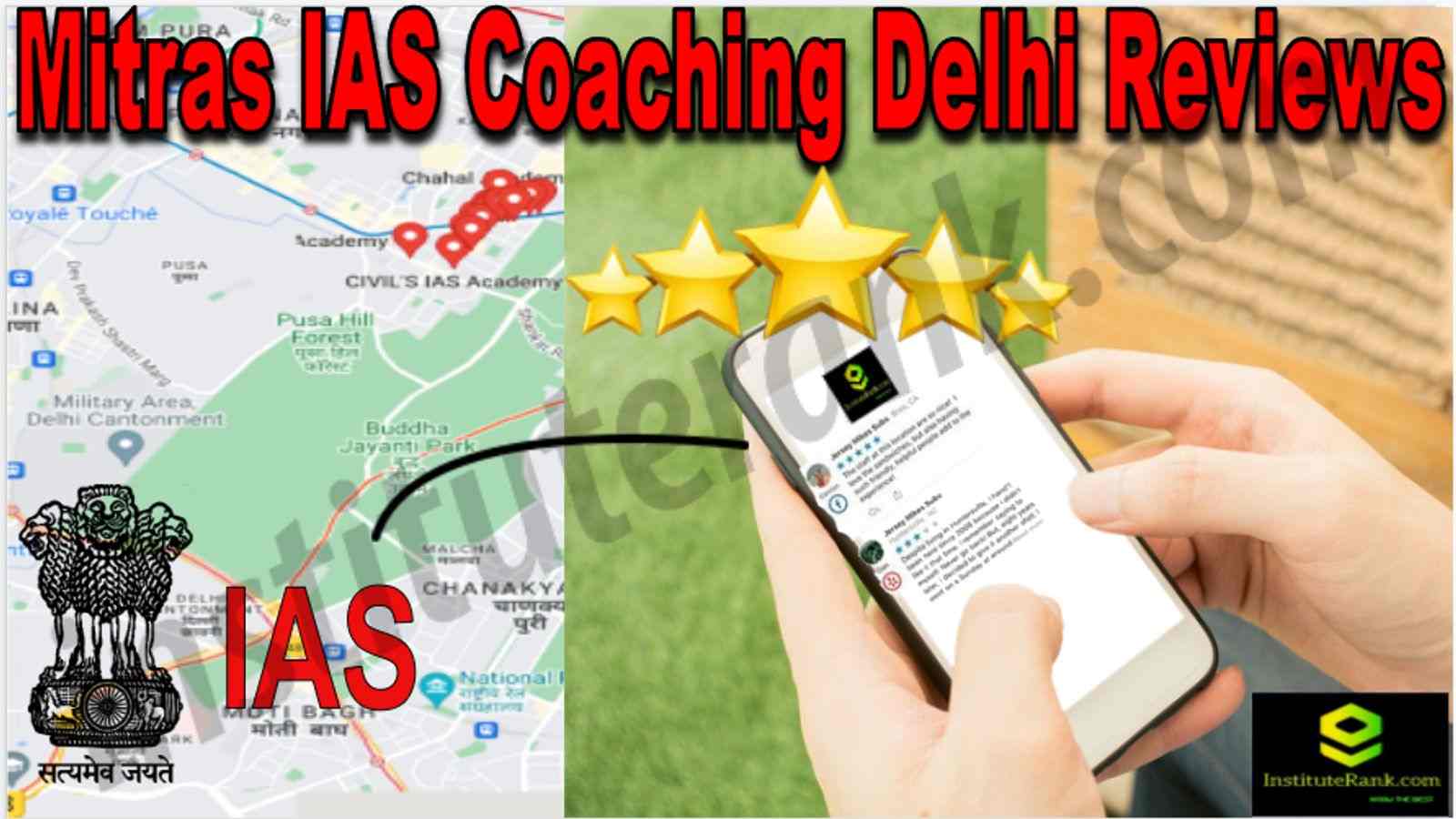 Mitras IAS Coaching Delhi Reviews
