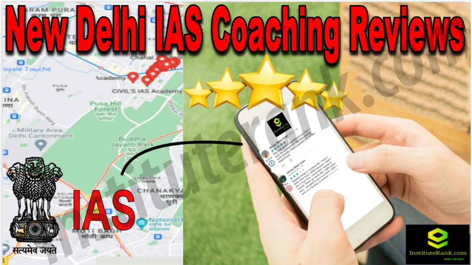 New Delhi IAS Coaching Reviews