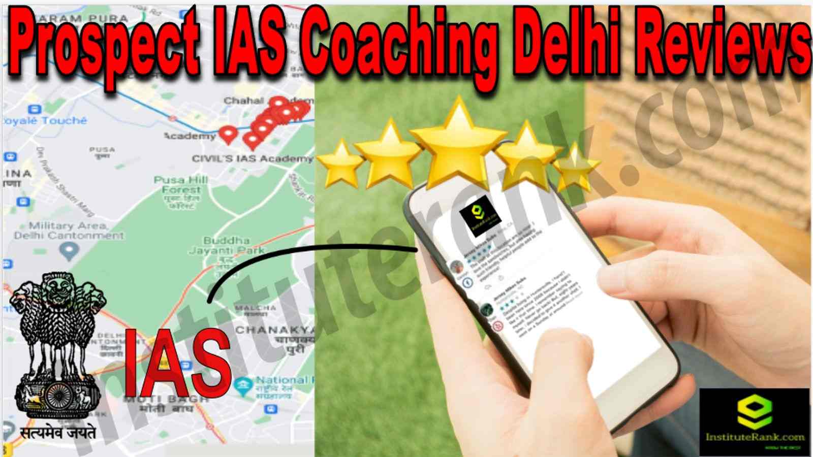 Prospect IAS Coaching Delhi Reviews