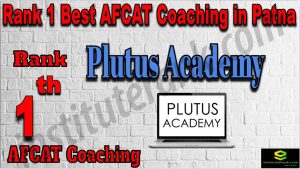 Rank 1 AFCAT Coaching in Patna